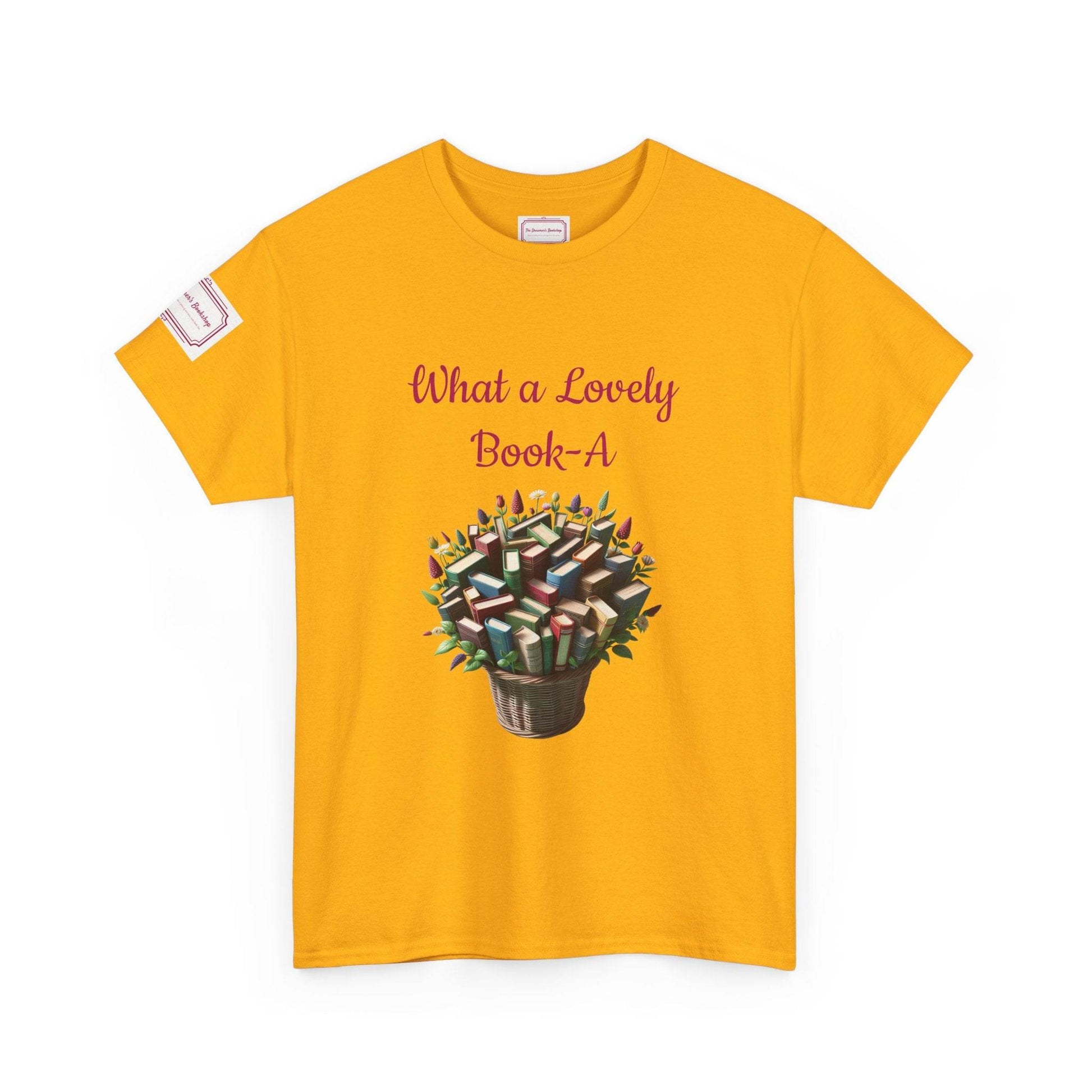 What a Lovely Book-A Unisex Heavy Cotton Tee - Perfect for Book Lovers - The Dreamer's Bookshop.