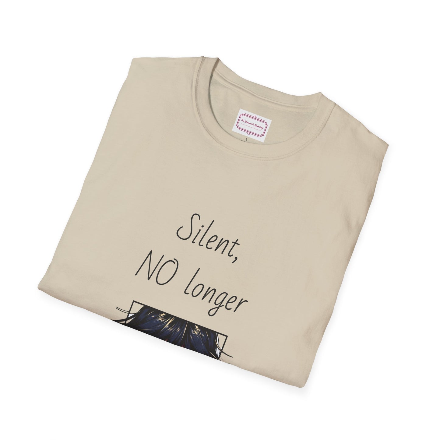 Inspirational Unisex Softstyle T-Shirt - "Silent, NO longer" - The Dreamer's Bookshop.