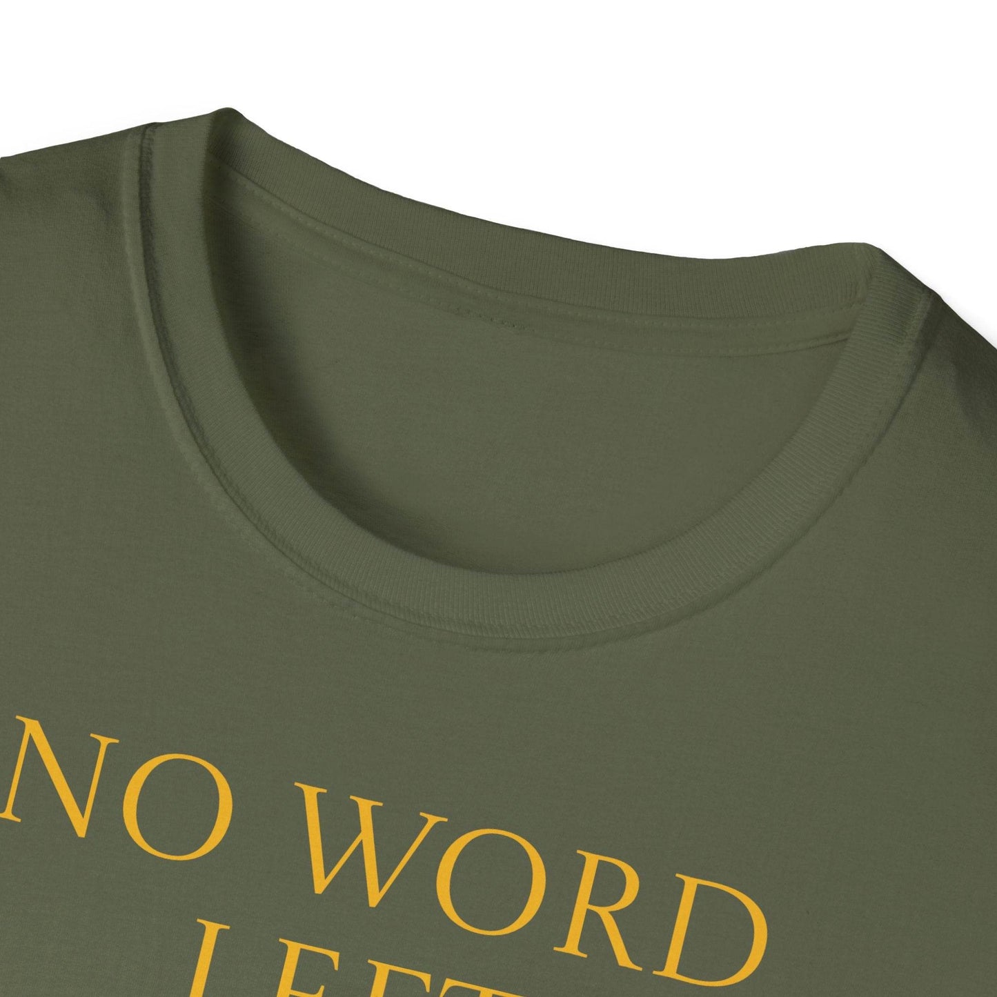 Inspirational Unisex Softstyle T-Shirt - 'No Word' Creative Design - The Dreamer's Bookshop.