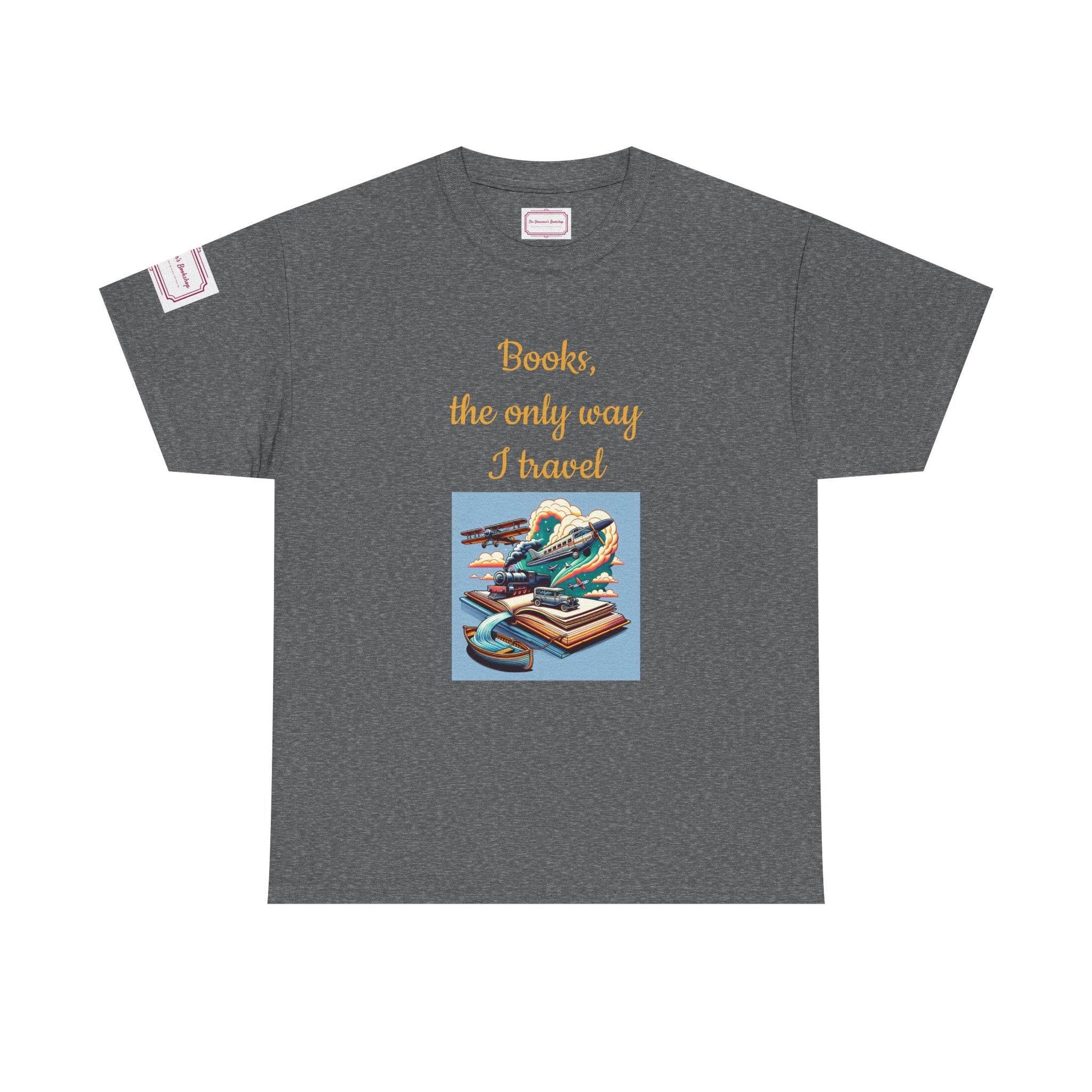 Travel - Unisex Heavy Cotton Tee - Perfect for Book Lovers - The Dreamer's Bookshop.