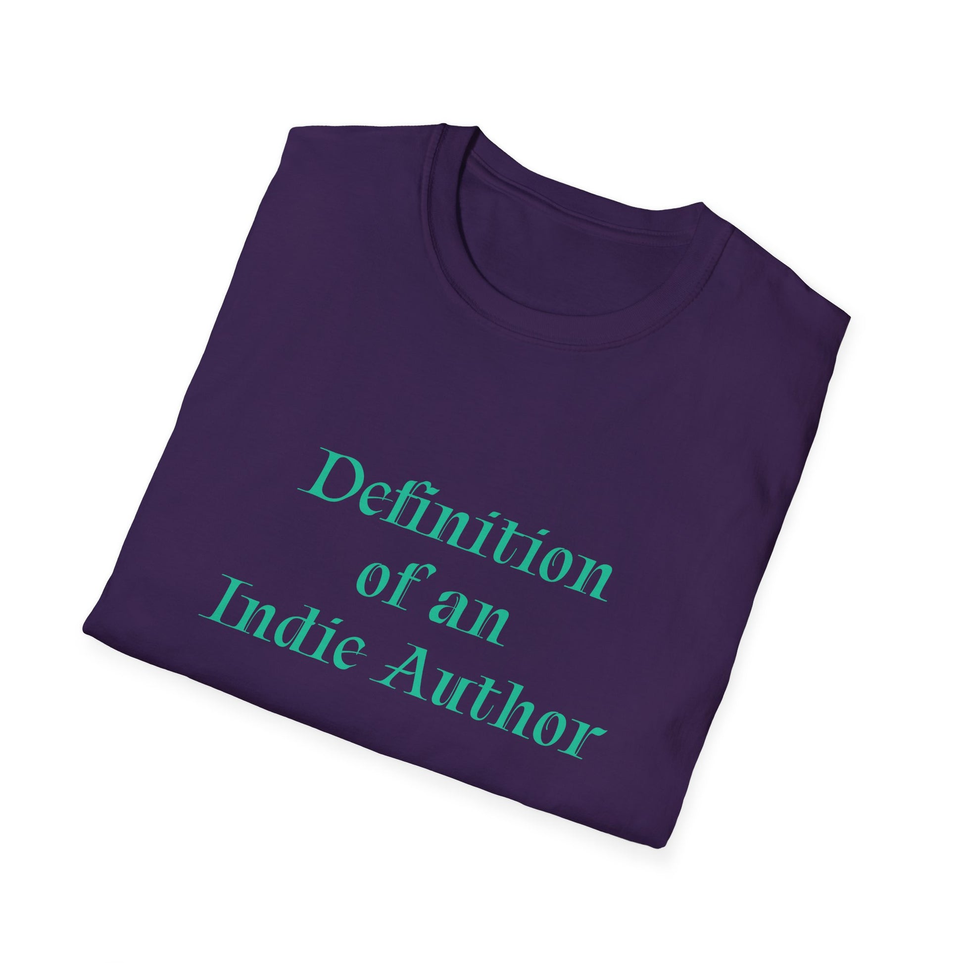 Unisex -Inspired T-Shirt - "Indie Author" - Inspirational - The Dreamer's Bookshop.