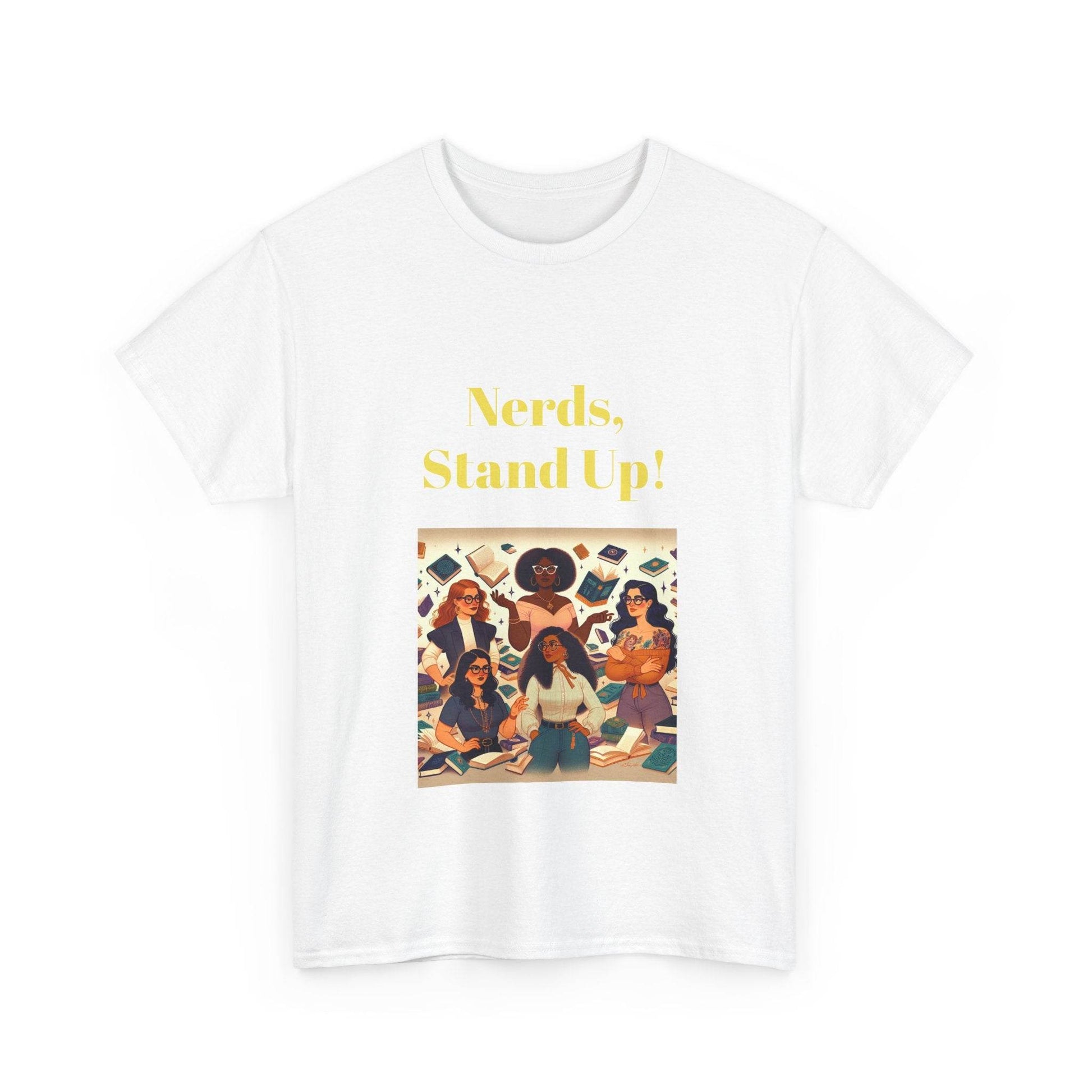 Nerds Stand Up - Unisex Heavy Cotton Tee - Book Lovers - The Dreamer's Bookshop.