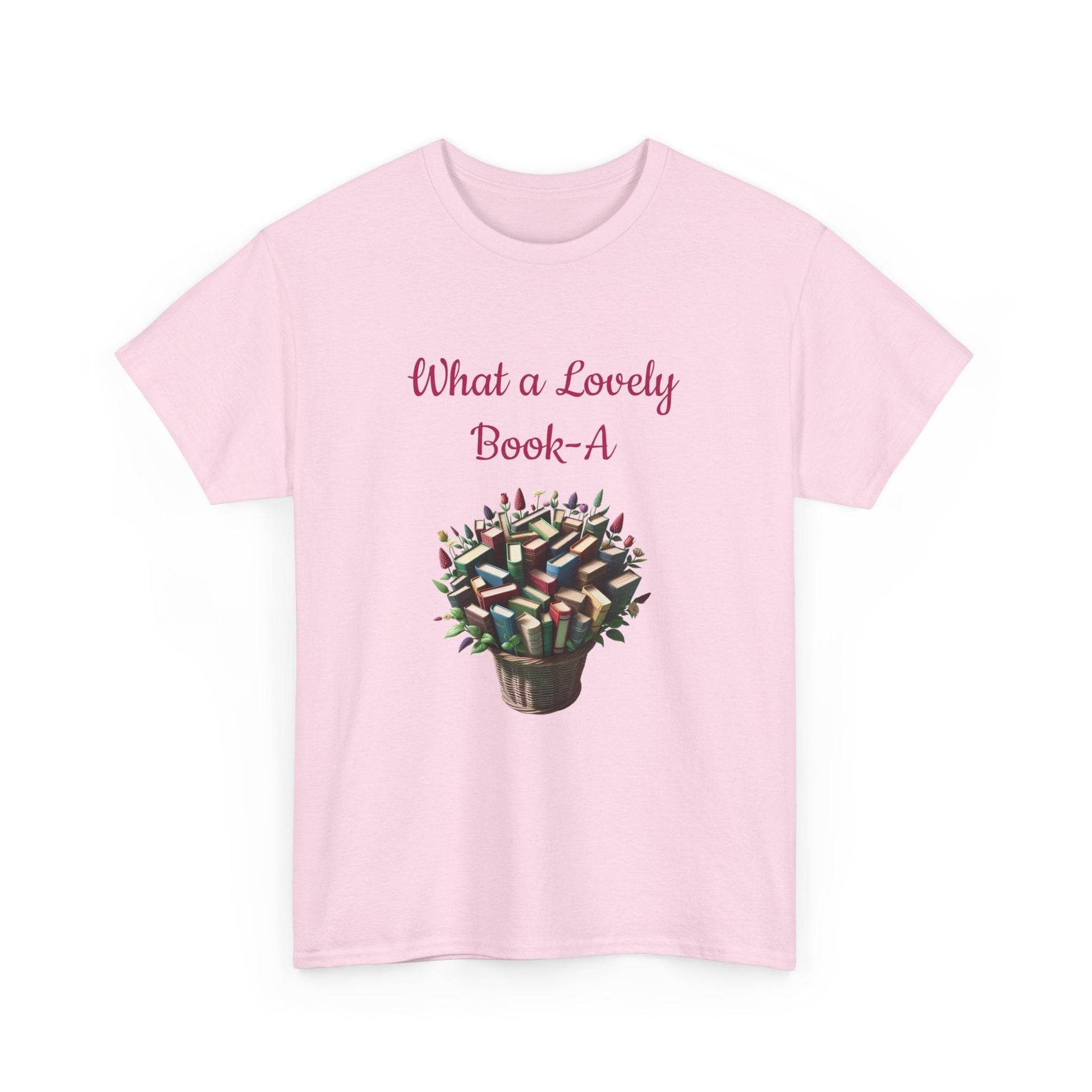 What a Lovely Book-A Unisex Heavy Cotton Tee for Book Lovers - The Dreamer's Bookshop.