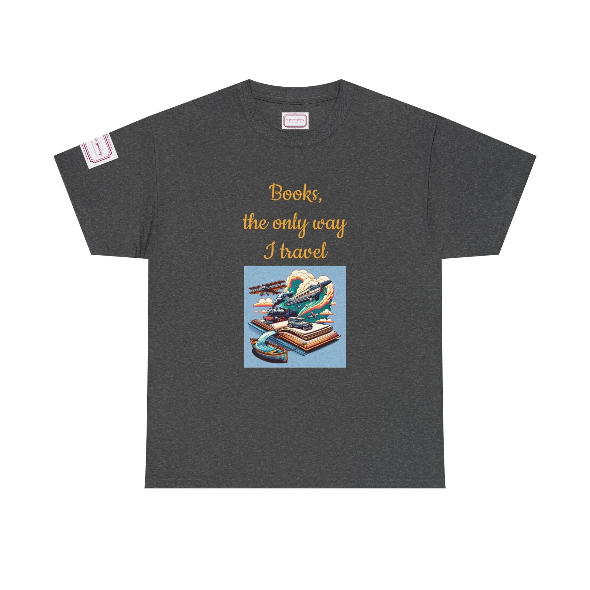 Travel - Unisex Heavy Cotton Tee - Perfect for Book Lovers - The Dreamer's Bookshop.