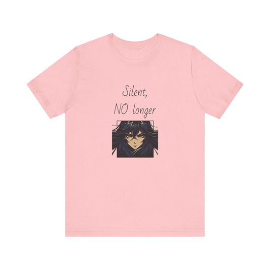 Silent, NO longer Inspirational T-Shirt | Unisex Short Sleeve Tee - The Dreamer's Bookshop.