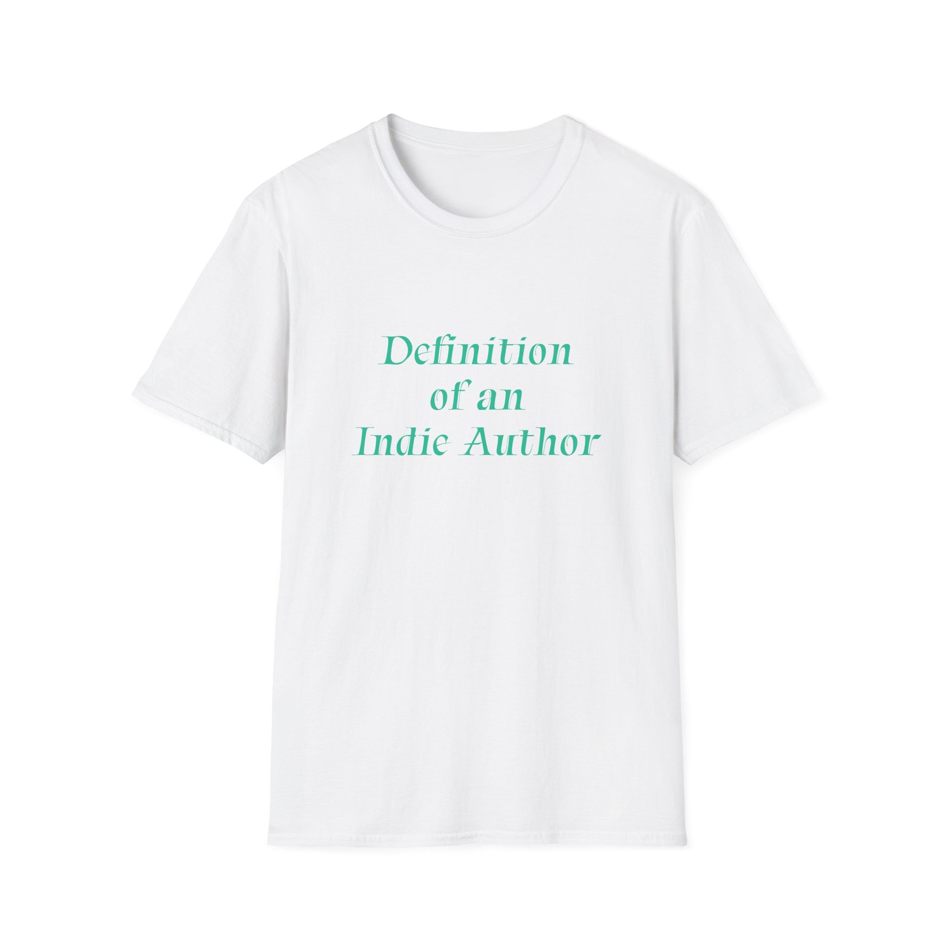Unisex -Inspired T-Shirt - "Indie Author" - Inspirational - The Dreamer's Bookshop.