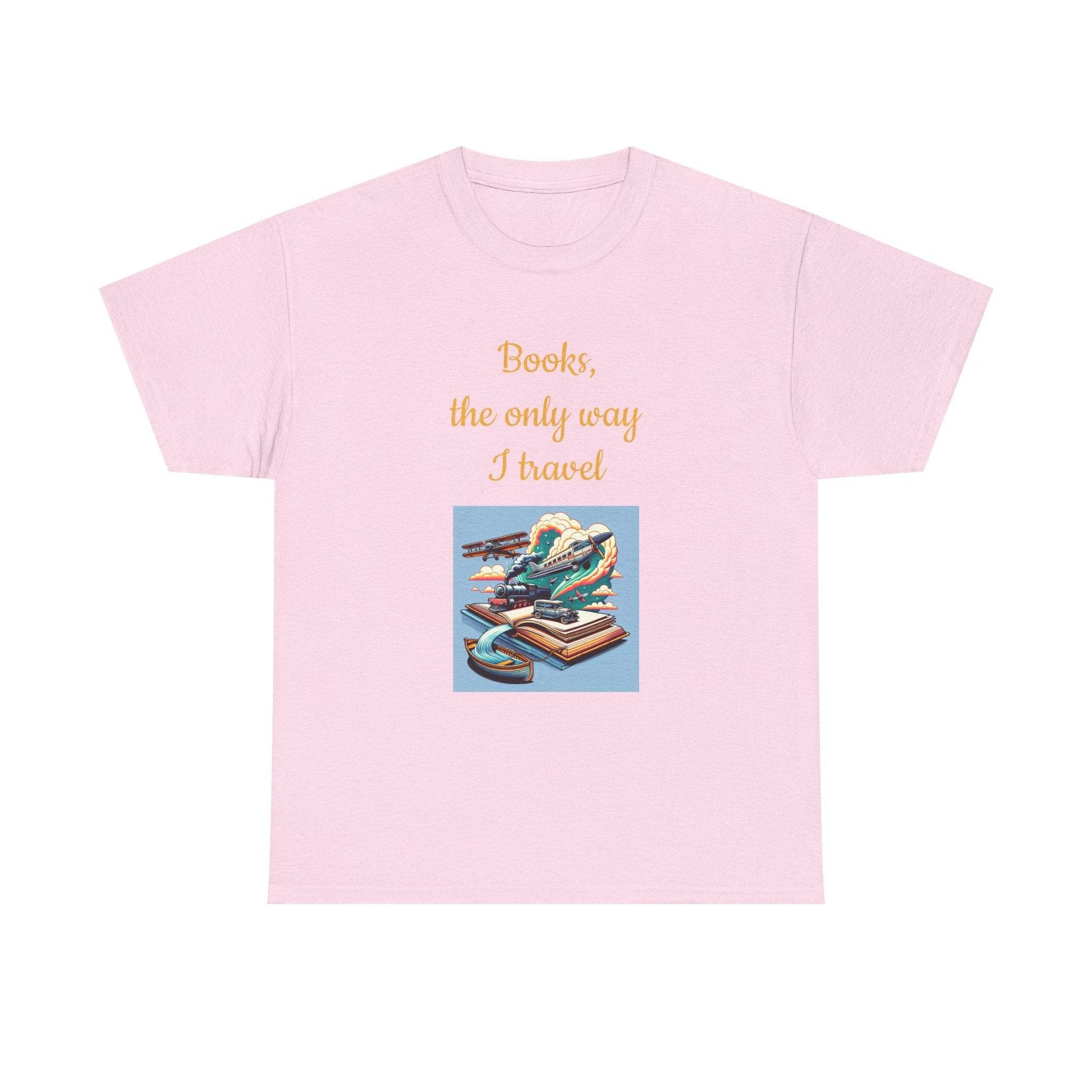 Travel -A Unisex Heavy Cotton Tee - Perfect for Book Lovers - The Dreamer's Bookshop.