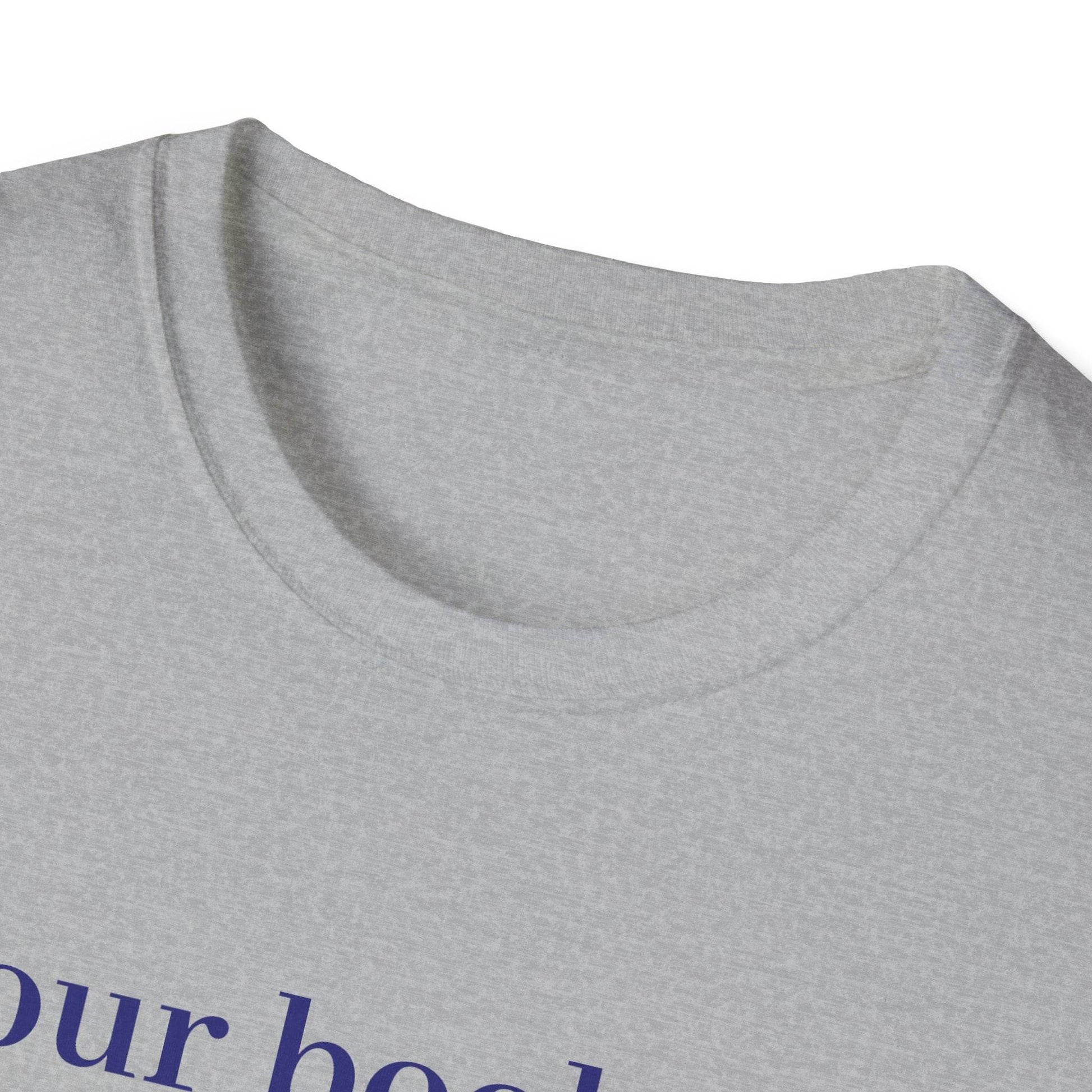 Inspirational Unisex Softstyle T-Shirt - 'In our bookshop' Motivational Design - The Dreamer's Bookshop.