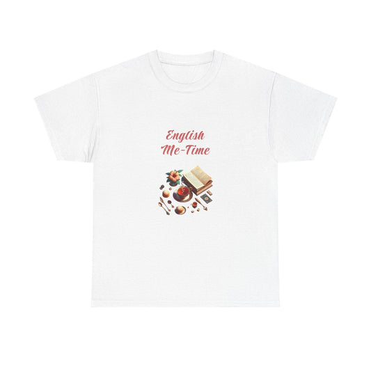 English Me-Time - A Unisex Heavy Cotton Tee - Perfect for Book Lovers - The Dreamer's Bookshop.