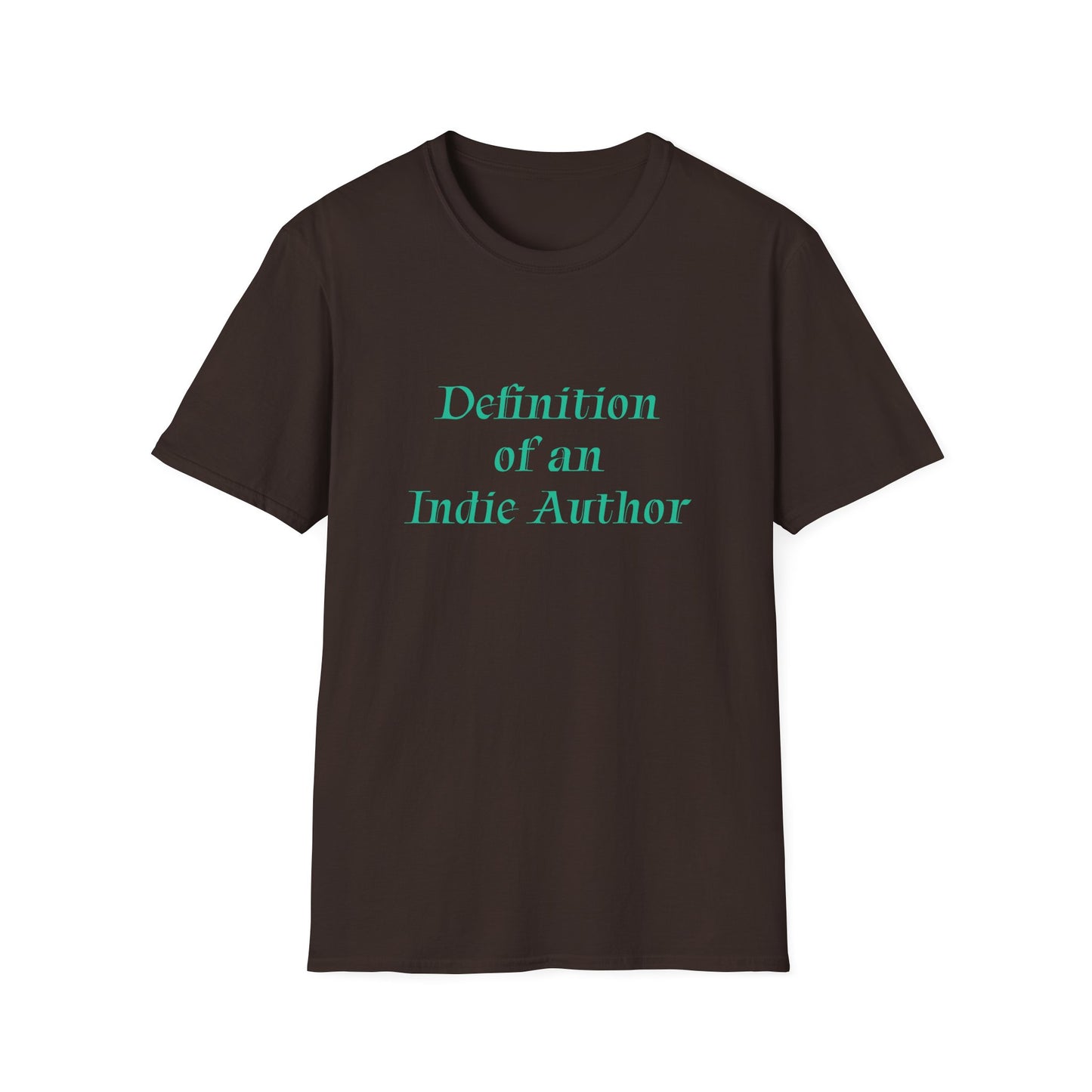 Unisex -Inspired T-Shirt - "Indie Author" - Inspirational - The Dreamer's Bookshop.
