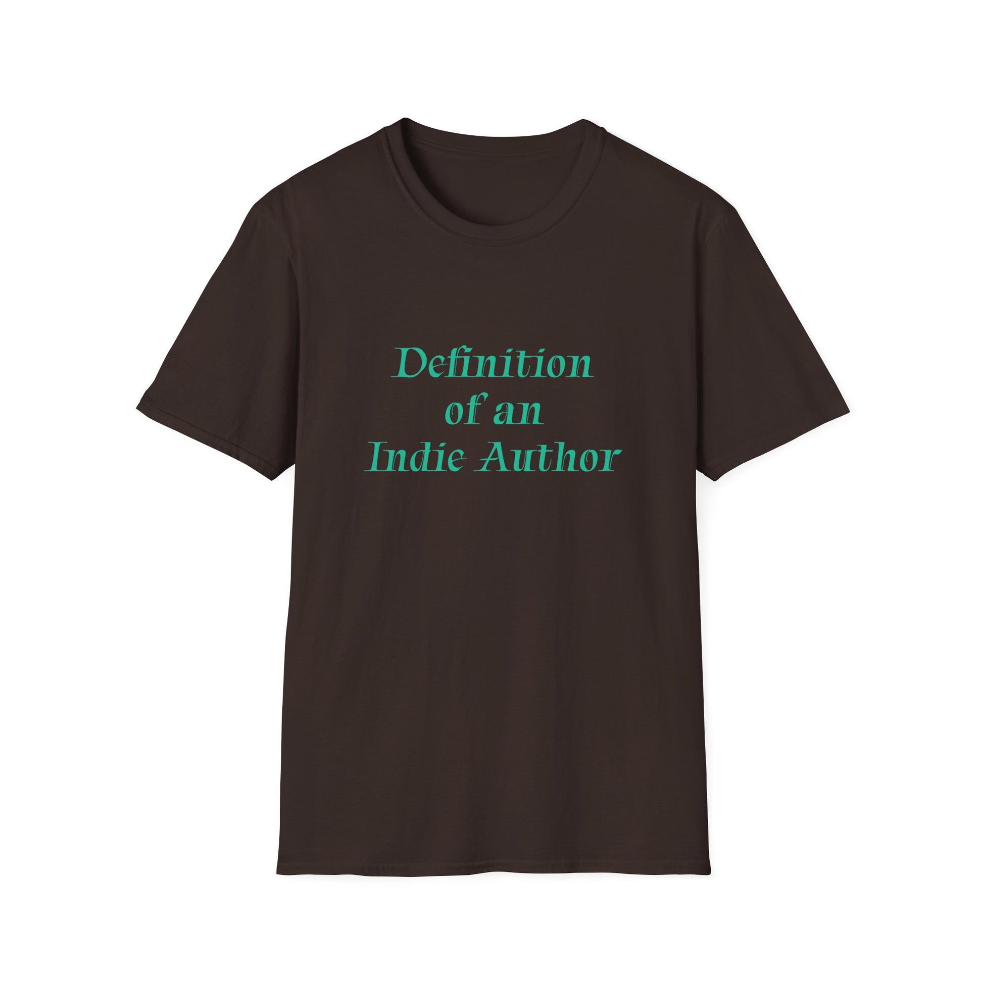 Unisex -Inspired T-Shirt - "Indie Author" - Inspirational - The Dreamer's Bookshop.
