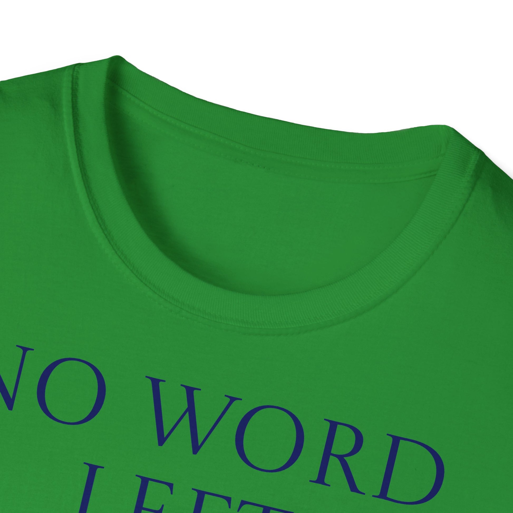 Unisex -Inspired T-Shirt - "No Word" - Perfect for Book Lovers - The Dreamer's Bookshop.