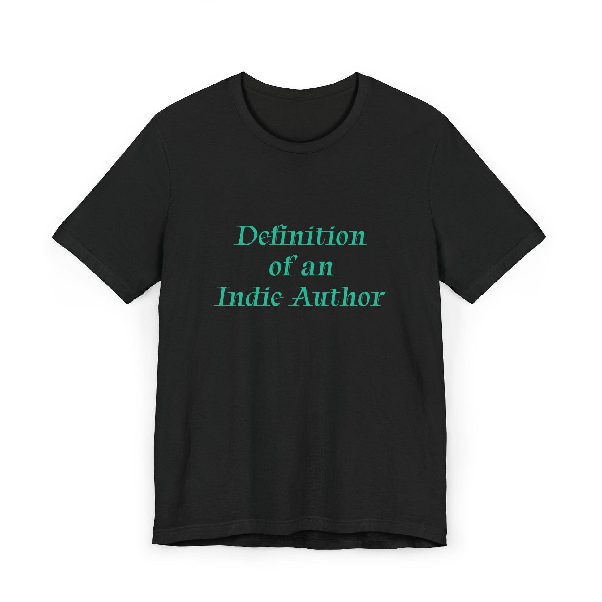 Unisex Jersey T-Shirt - 'Indie Author' Inspirational - The Dreamer's Bookshop.