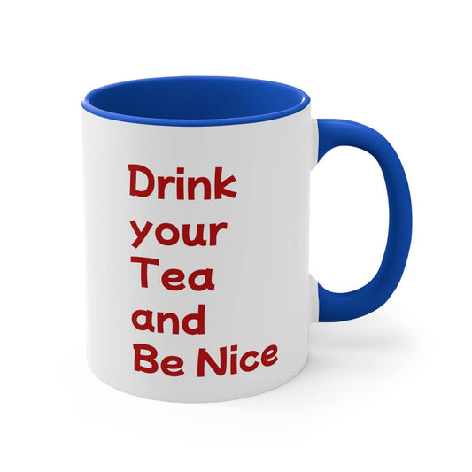 Funny Cat Love Accent Mug - 11oz Drink your Tea Cup - The Dreamer's Bookshop.