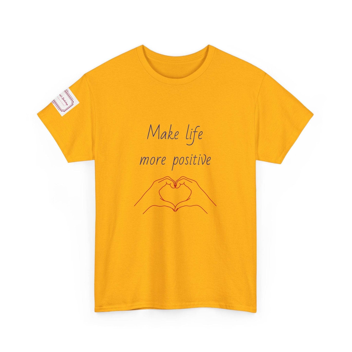 Make Life More Positive Unisex Heavy Cotton Tee - The Dreamer's Bookshop.