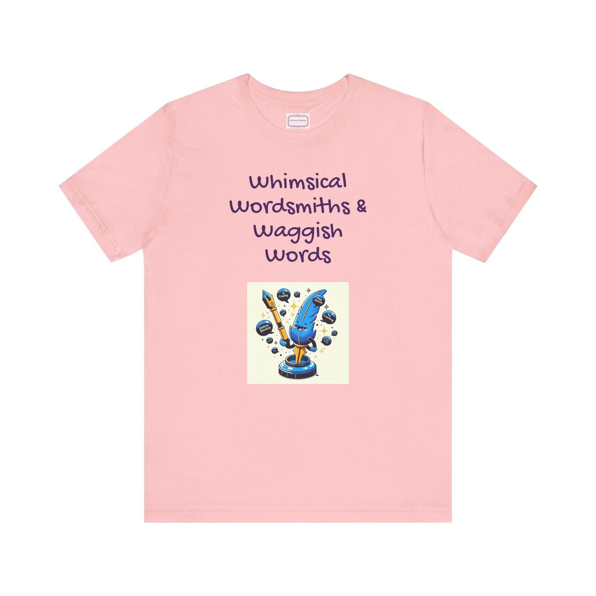 Funny Wordsmith Tee - Writers and Word Lovers - The Dreamer's Bookshop.