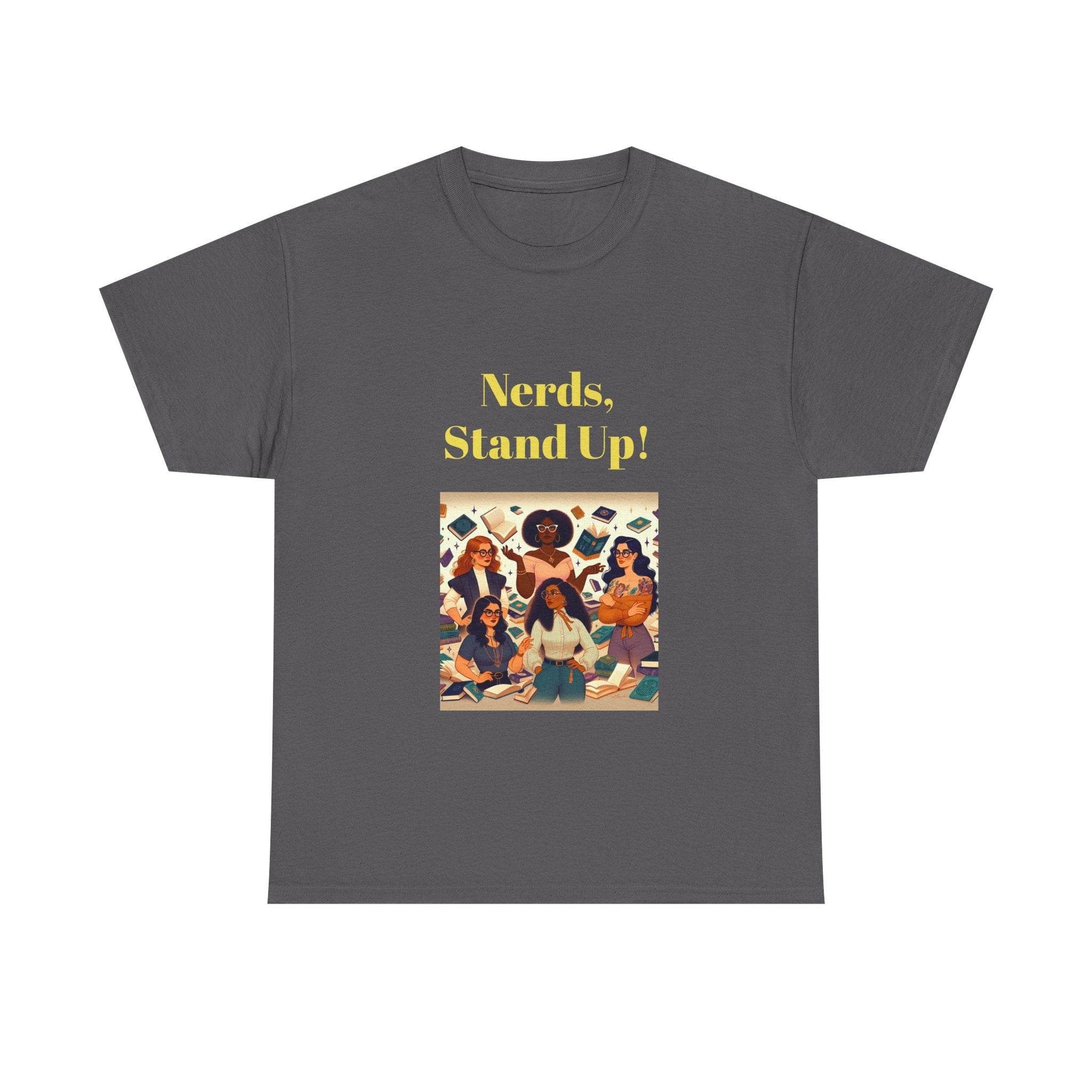 Nerds Stand Up - Unisex Heavy Cotton Tee - Book Lovers - The Dreamer's Bookshop.