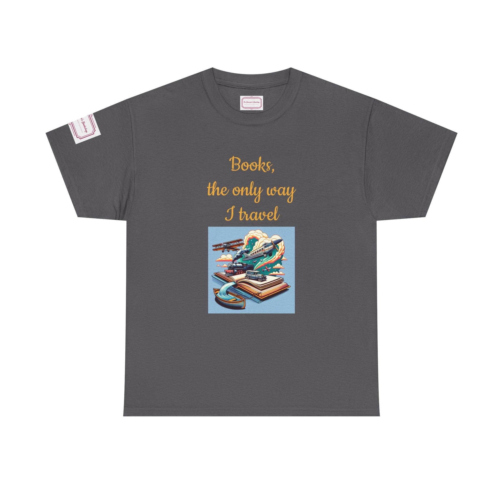 Travel - Unisex Heavy Cotton Tee - Perfect for Book Lovers - The Dreamer's Bookshop.