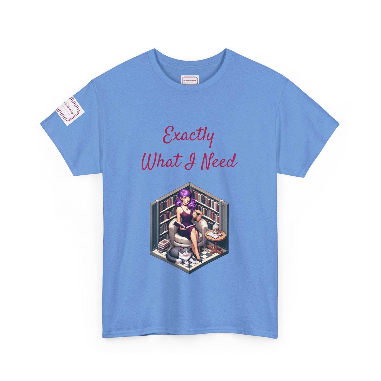 What I Need - Unisex Heavy Cotton Tee - Perfect for Book Lovers - The Dreamer's Bookshop.