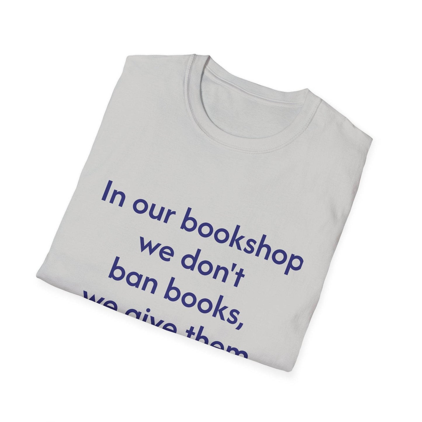 Unisex Softstyle T-Shirt - 'In our bookshop' - The Dreamer's Bookshop.