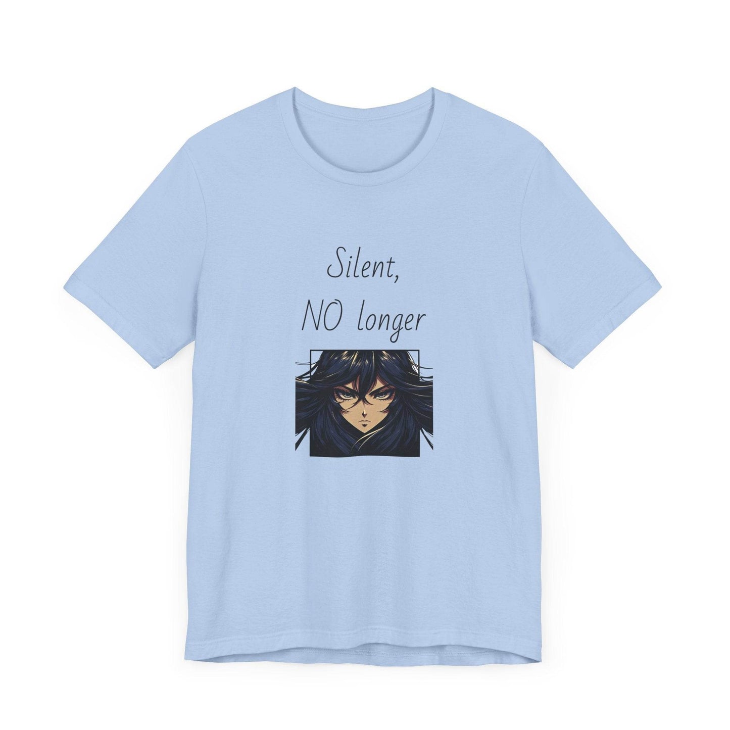 Silent, NO longer Inspirational T-Shirt | Unisex Short Sleeve Tee - The Dreamer's Bookshop.