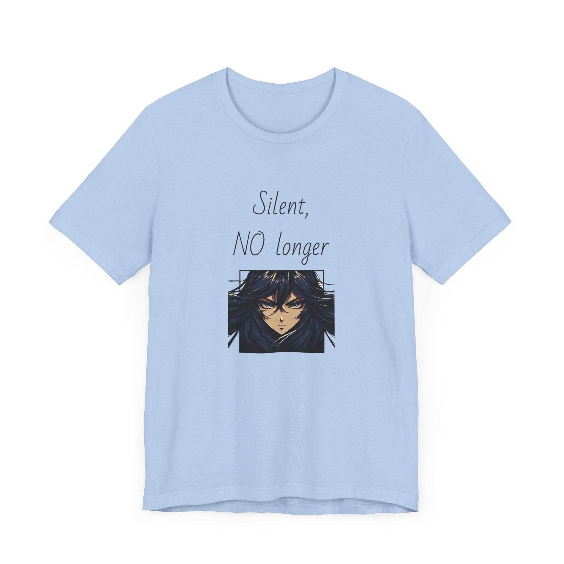 Silent, NO longer Inspirational T-Shirt | Unisex Short Sleeve Tee - The Dreamer's Bookshop.