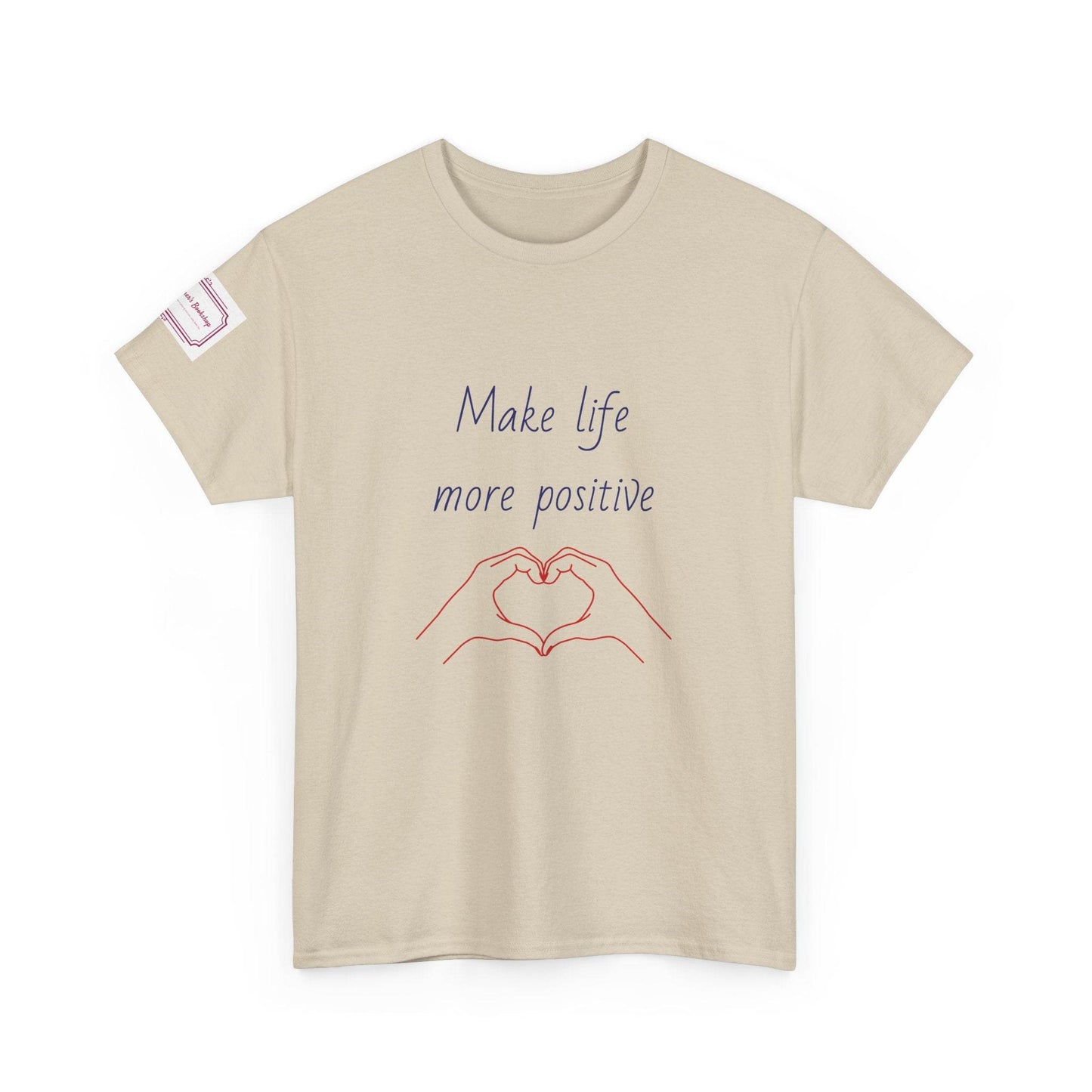 Make Life More Positive Unisex Heavy Cotton Tee - The Dreamer's Bookshop.