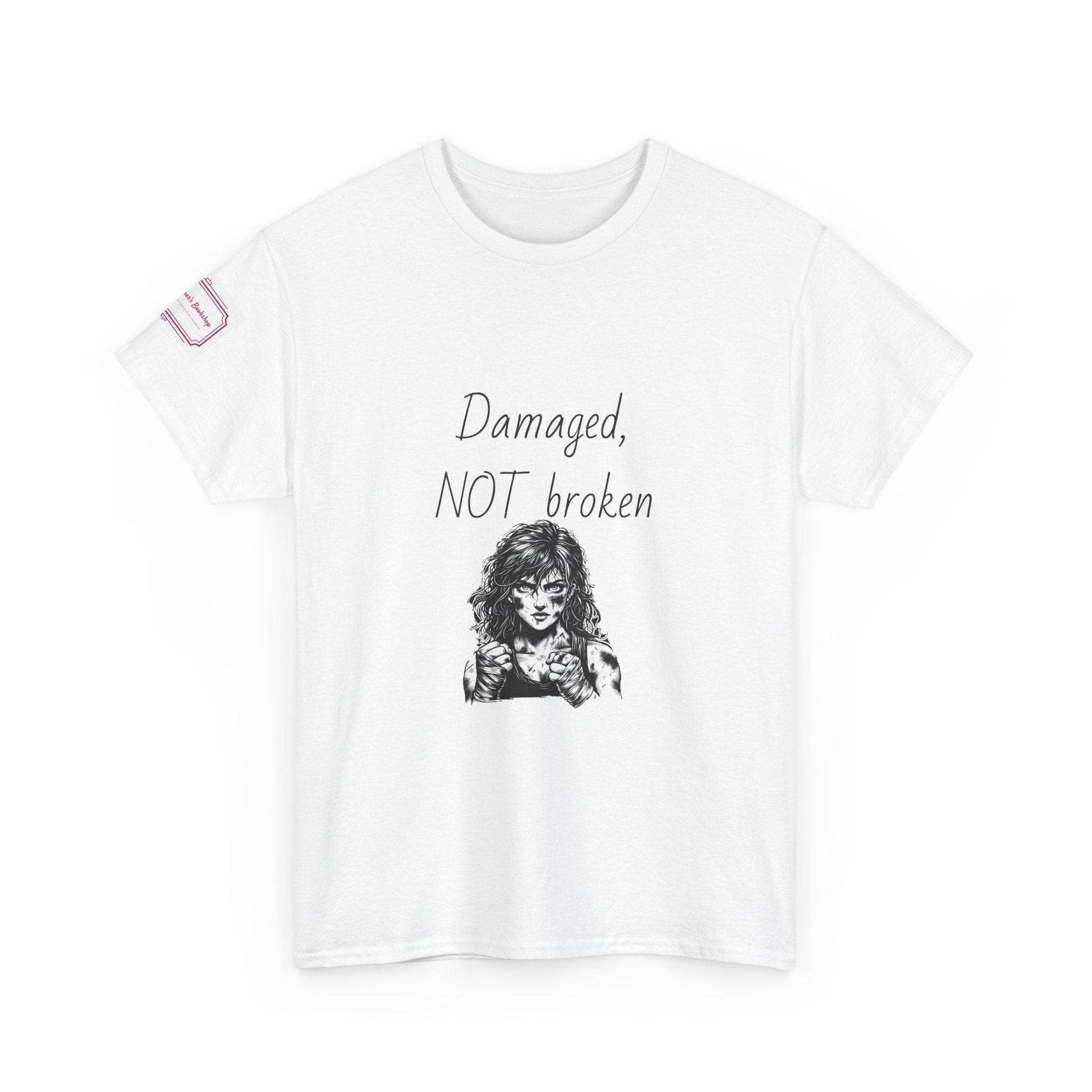 Damaged, NOT broken - Inspirational Unisex Heavy Cotton Tee - The Dreamer's Bookshop.