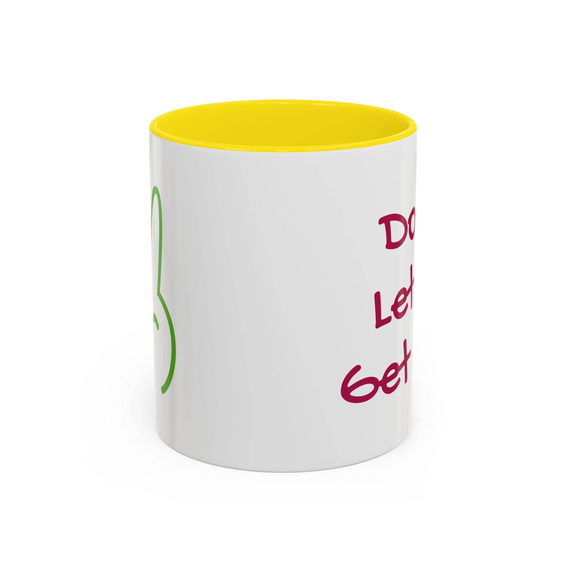 Funny Accent Coffee Mug - 'Don't Let Me Get Cold' - Perfect Gift for Coffee Lovers - The Dreamer's Bookshop.