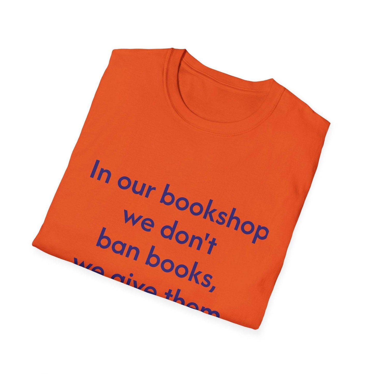Unisex Softstyle T-Shirt - 'In our bookshop' - The Dreamer's Bookshop.