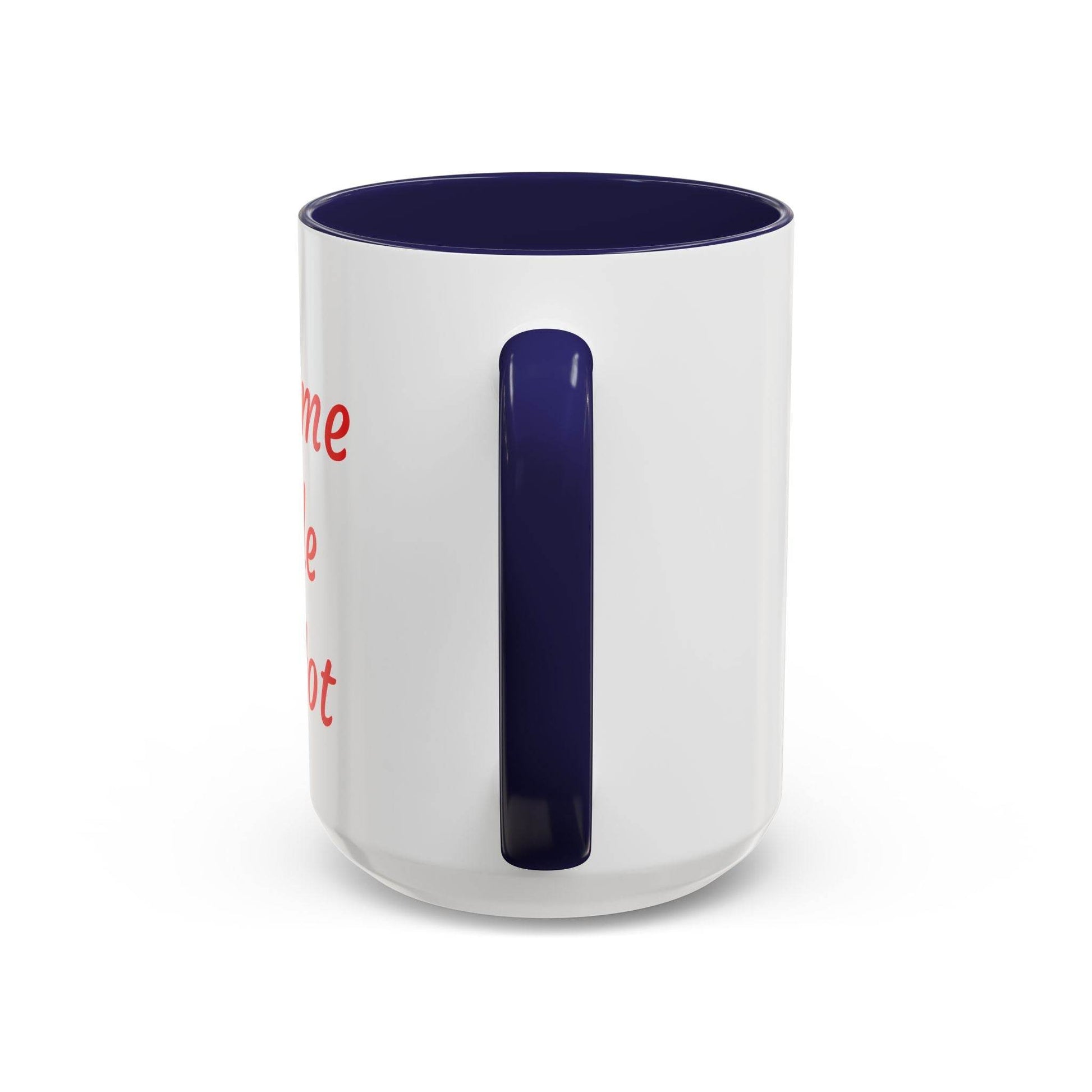 Taste Me While I'm Hot Coffee Mug - 11oz & 15oz Black Accent - The Dreamer's Bookshop.