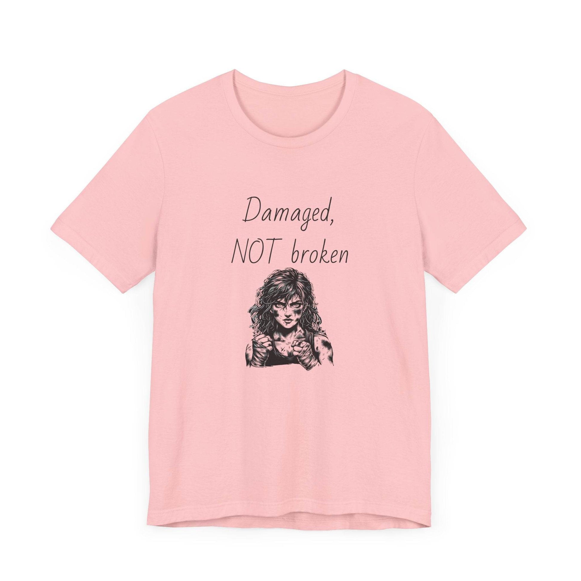 Damaged, NOT broken Inspirational T-Shirt | Unisex Short Sleeve Tee - The Dreamer's Bookshop.