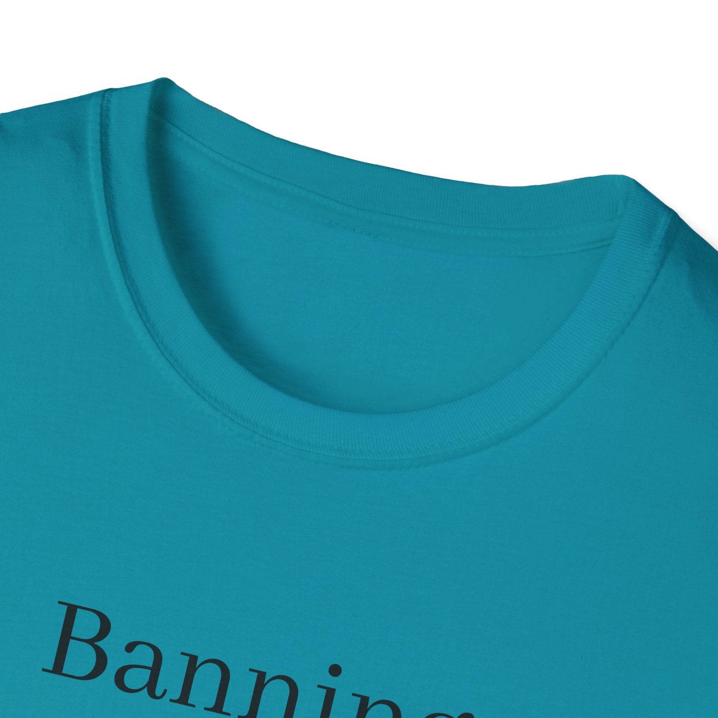 Inspirational Unisex Softstyle T-Shirt - 'Banning Books' Motivational Design - The Dreamer's Bookshop.