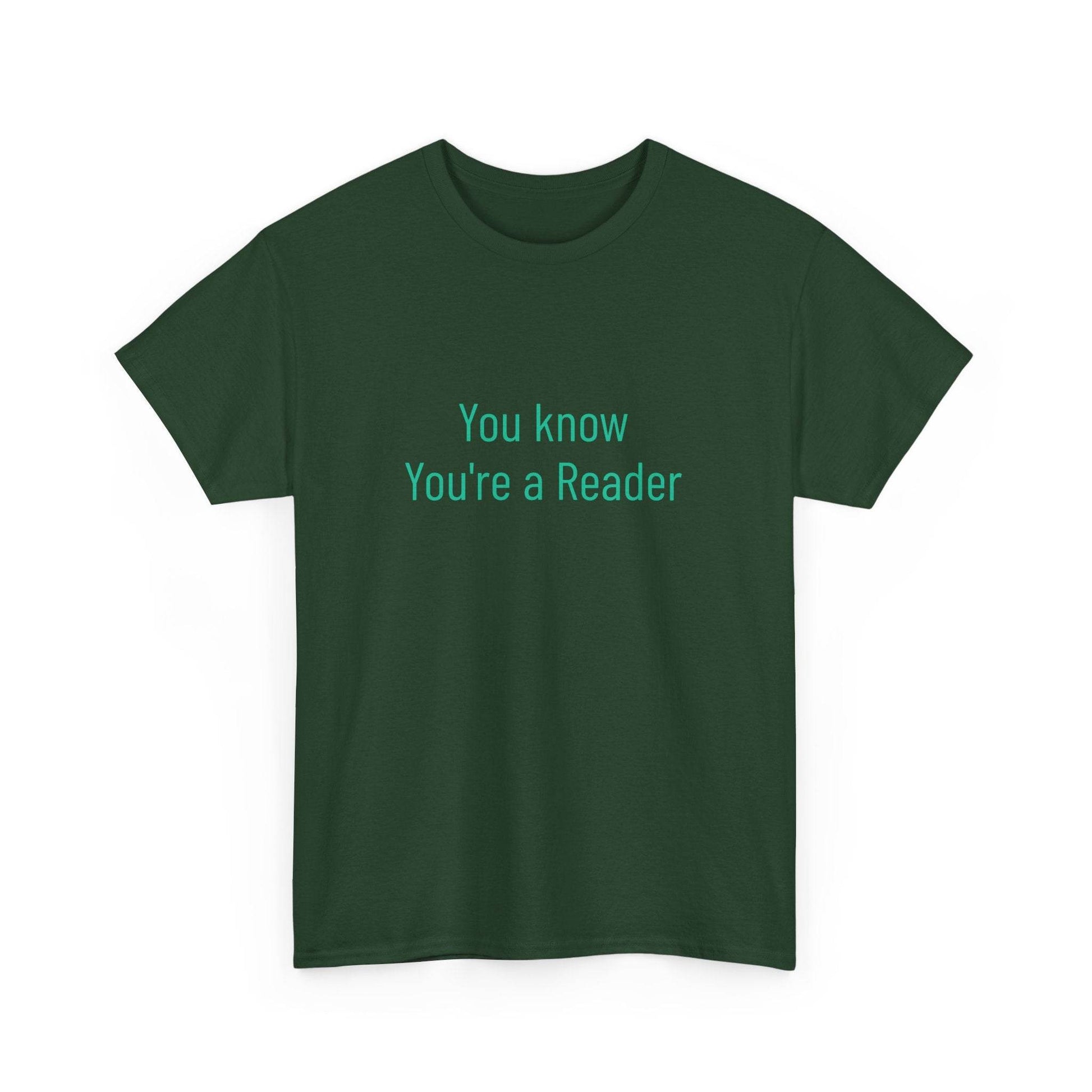 You Know - Unisex Heavy Cotton Tee - Creative Apparel - The Dreamer's Bookshop.