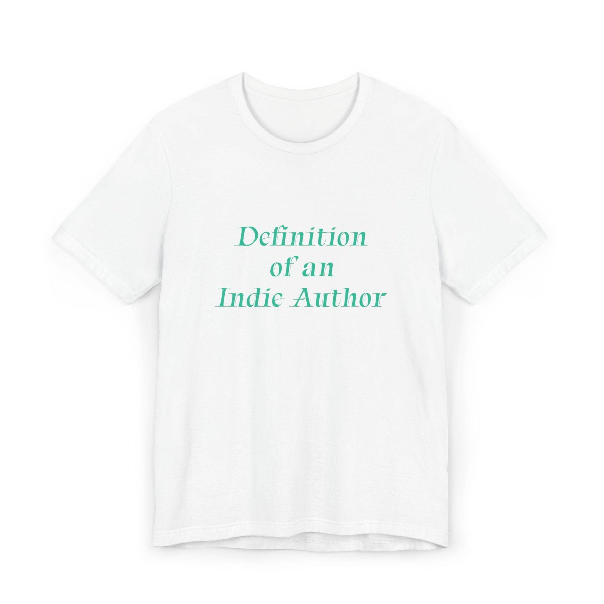 Unisex Jersey T-Shirt - 'Indie Author' Inspirational - The Dreamer's Bookshop.