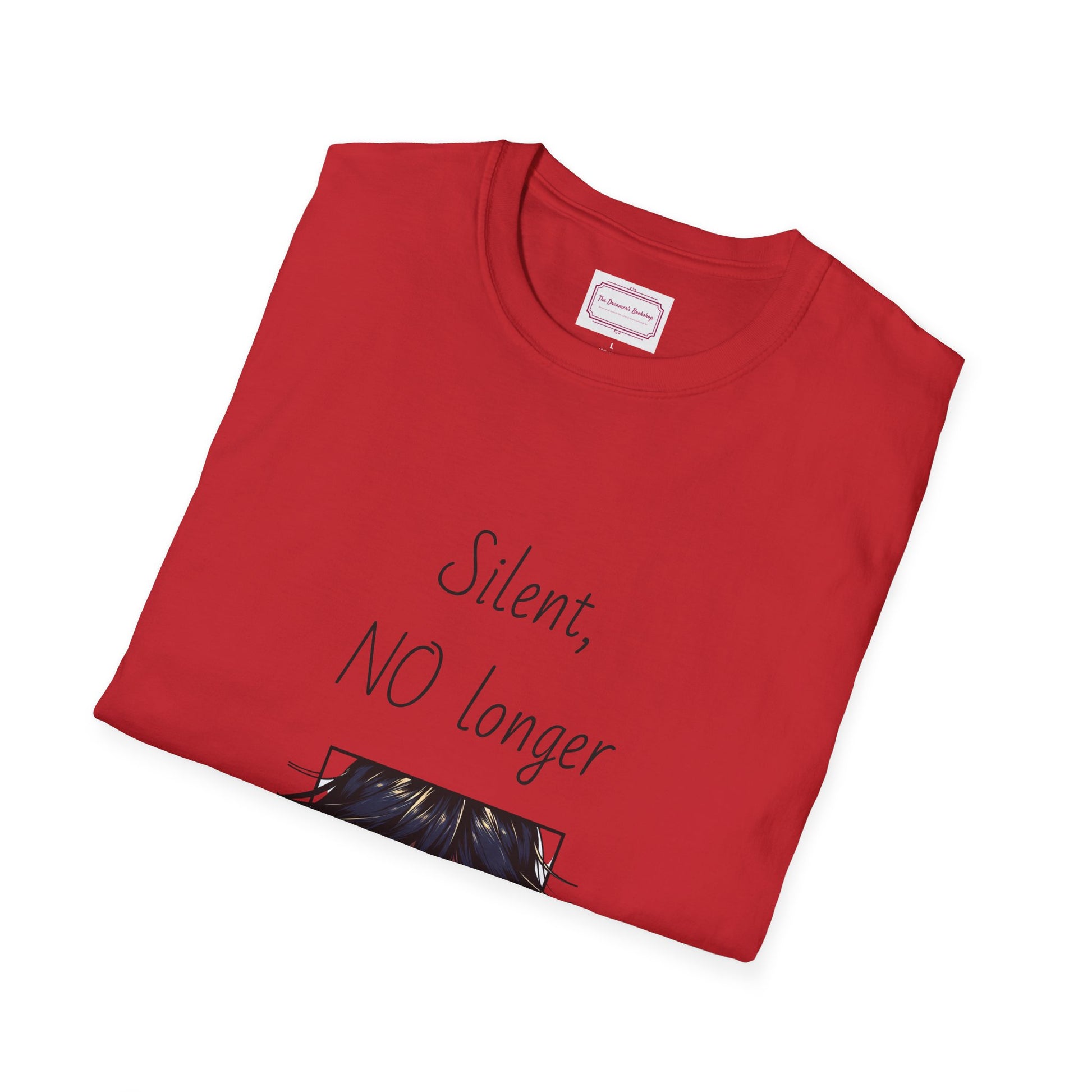 Inspirational Unisex Softstyle T-Shirt - "Silent, NO longer" - The Dreamer's Bookshop.