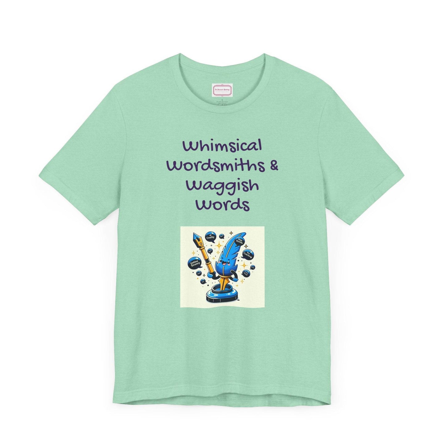 Funny Wordsmith Tee - Writers and Word Lovers - The Dreamer's Bookshop.