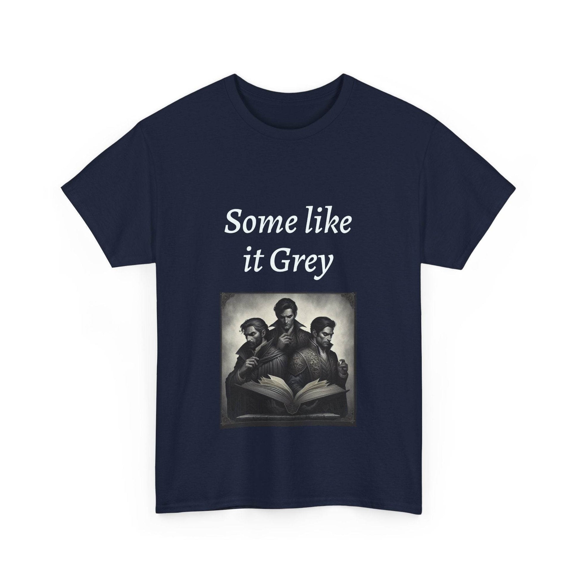 Like it Grey - Unisex Heavy Cotton Tee - Dark Romance - The Dreamer's Bookshop.