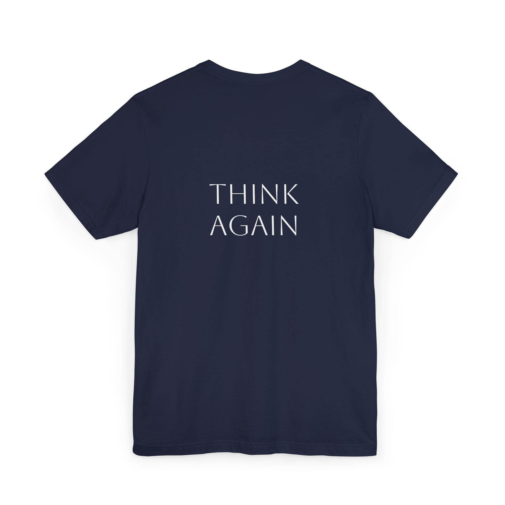 Inspirational Unisex Jersey T-Shirt - Think Again Vibe - The Dreamer's Bookshop.