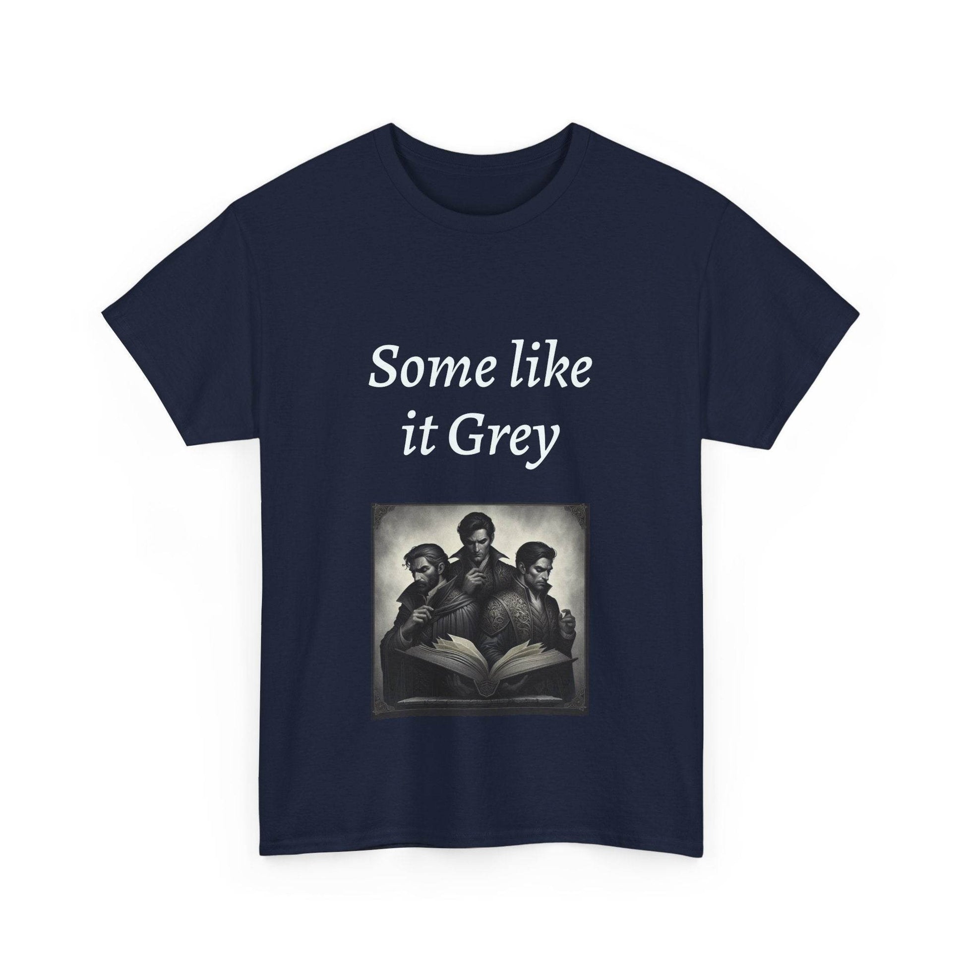 Like it Grey - Unisex Heavy Cotton Tee - Dark Romance - The Dreamer's Bookshop.