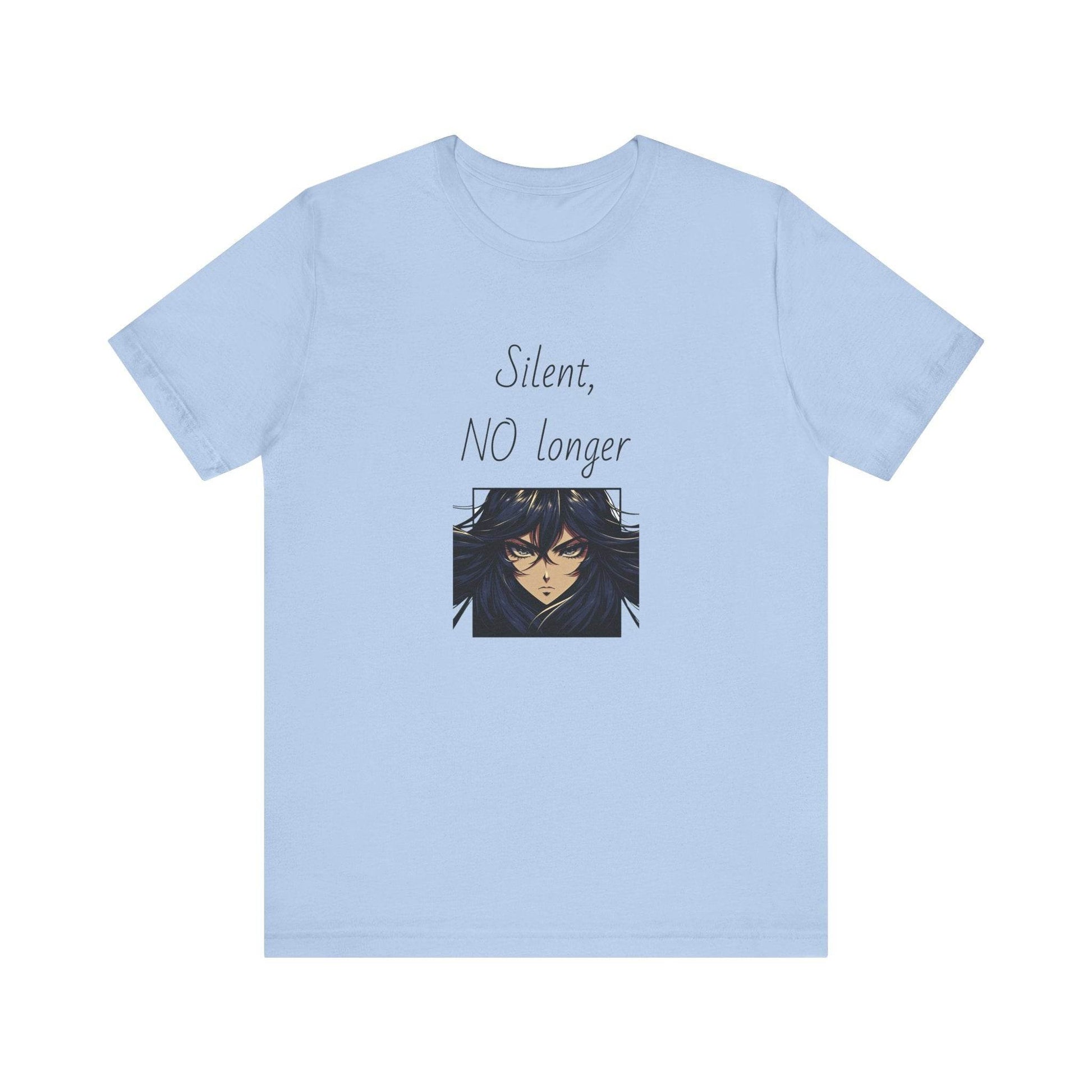 Silent, NO longer Inspirational T-Shirt | Unisex Short Sleeve Tee - The Dreamer's Bookshop.