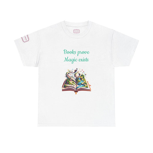 Magic exists - Unisex Heavy Cotton Tee - Perfect for Book Lovers - The Dreamer's Bookshop.