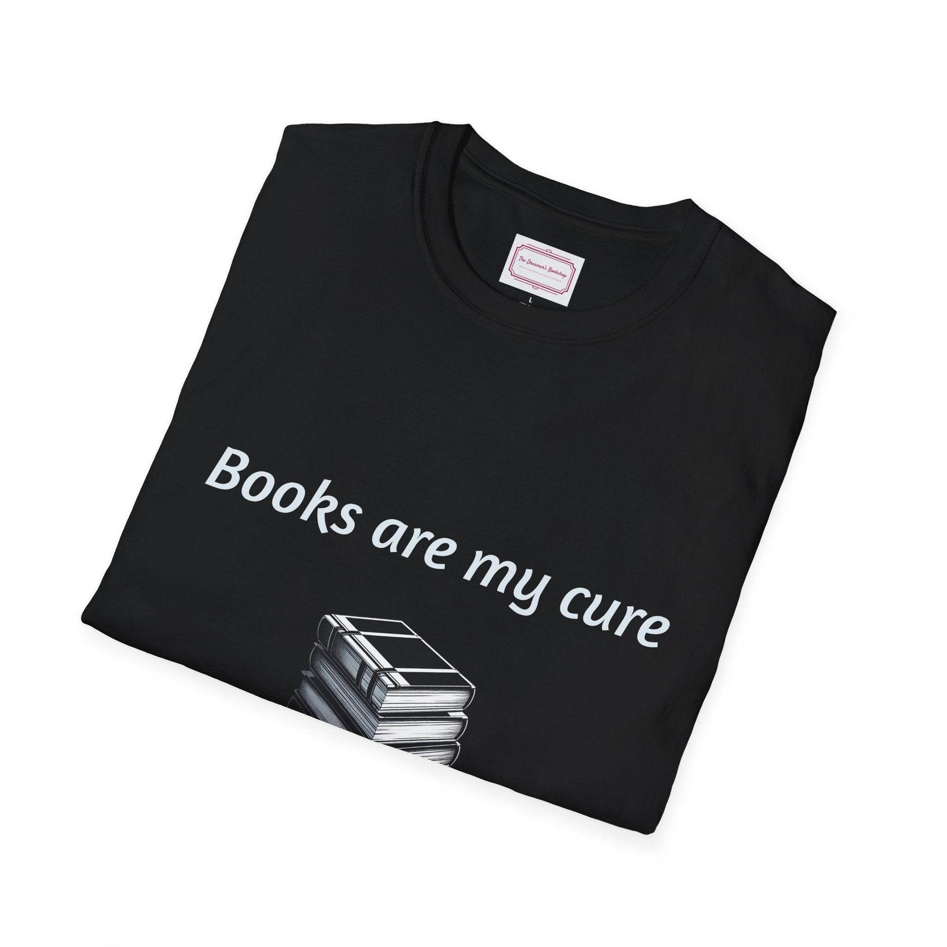 Inspirational Unisex Softstyle T-Shirt - Books are my cure - The Dreamer's Bookshop.