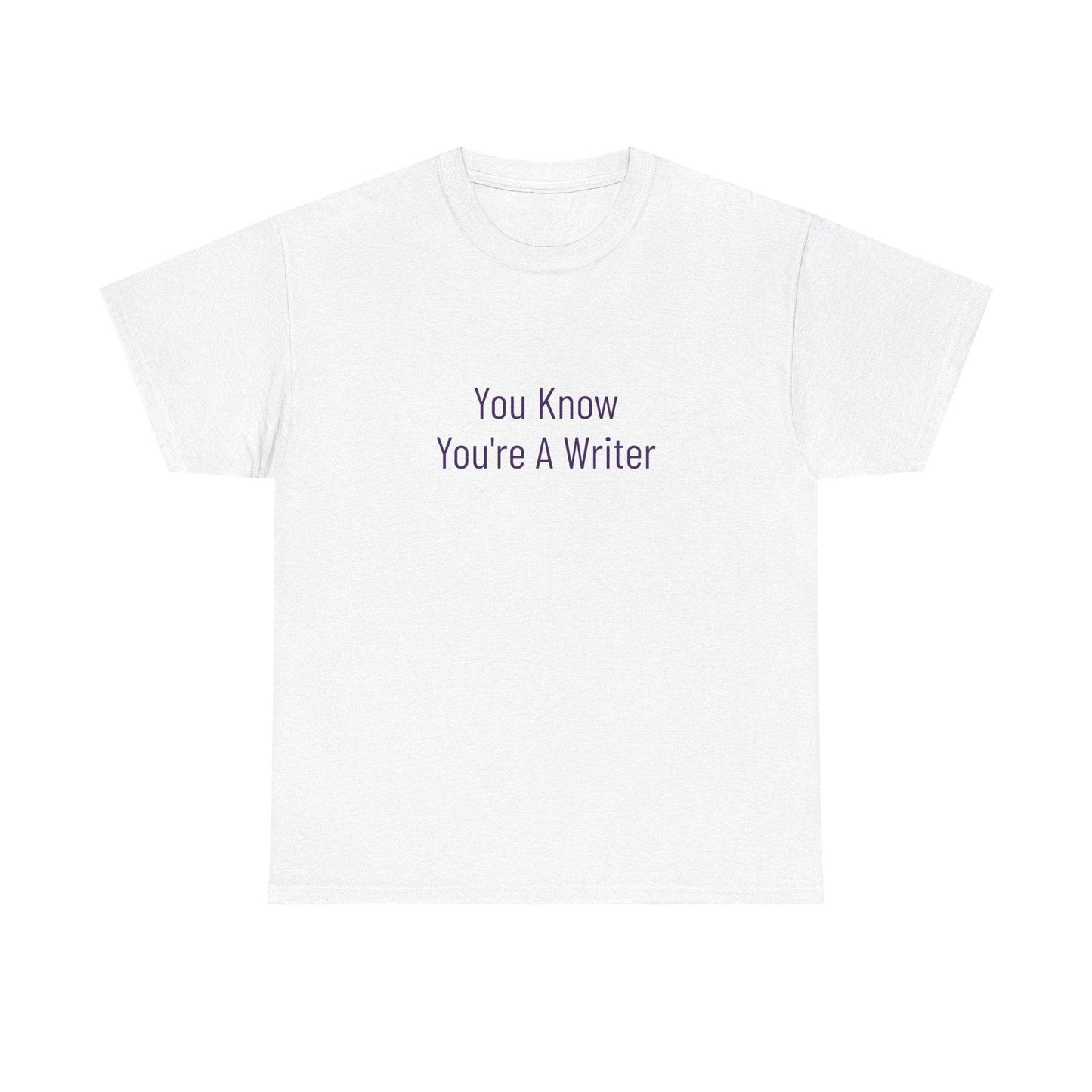 You Know - Unisex Heavy Cotton Tee - Creative Apparel - The Dreamer's Bookshop.