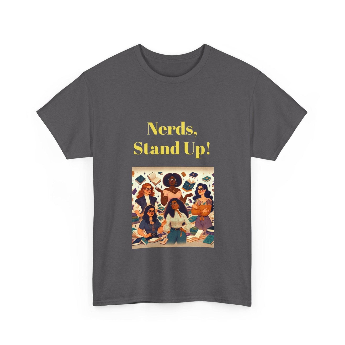 Nerds Stand Up - Unisex Heavy Cotton Tee - Book Lovers - The Dreamer's Bookshop.