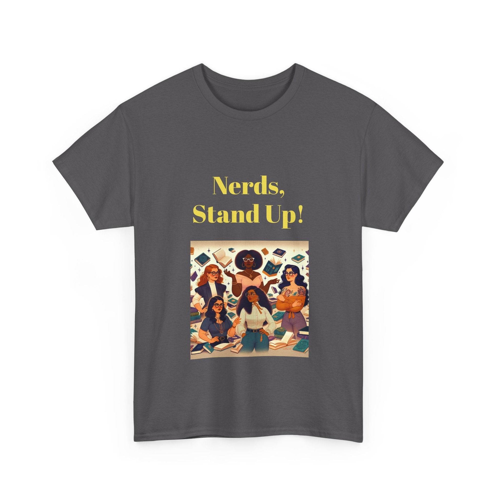 Nerds Stand Up - Unisex Heavy Cotton Tee - Book Lovers - The Dreamer's Bookshop.