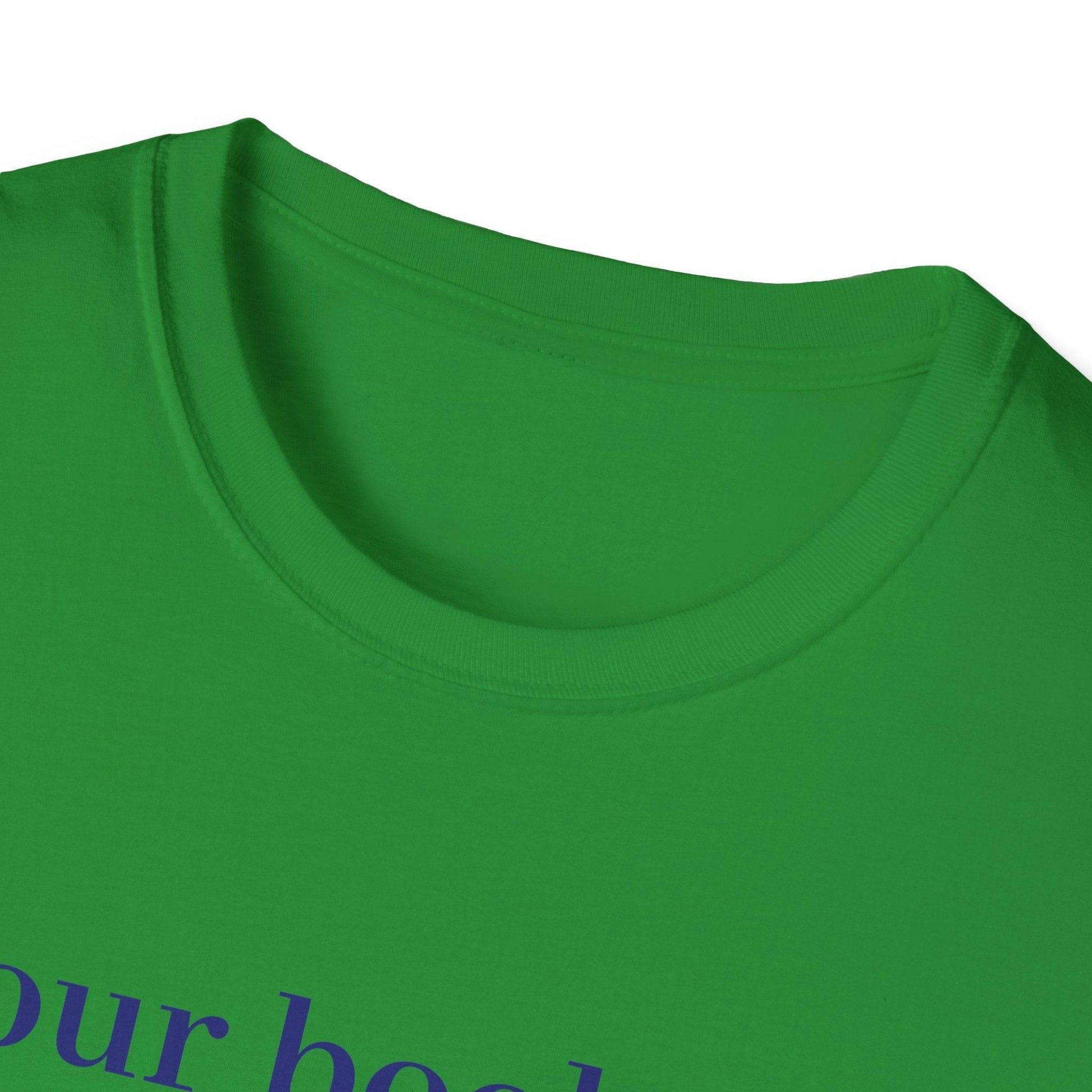 Inspirational Unisex Softstyle T-Shirt - 'In our bookshop' Motivational Design - The Dreamer's Bookshop.