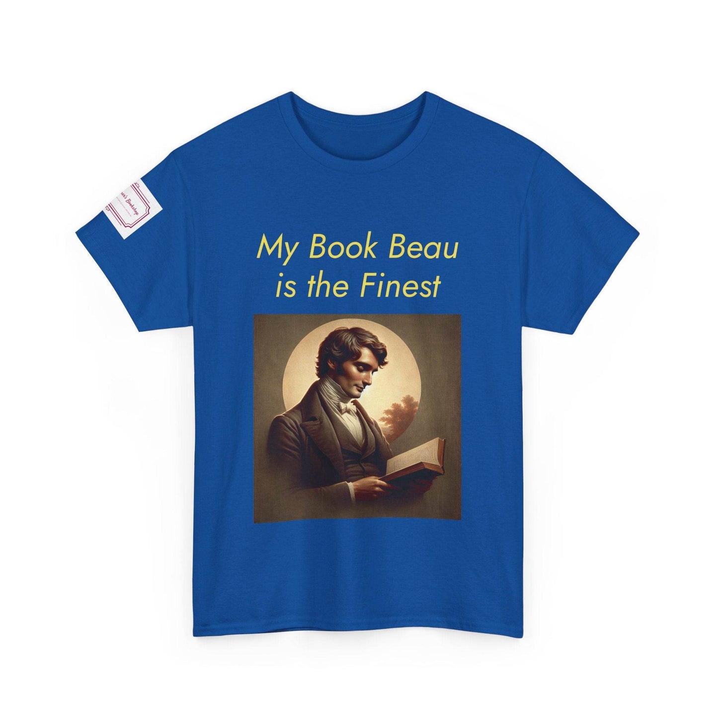 Literary Lovers Unisex Heavy Cotton Tee - 'My Book Beau is the Finest' - The Dreamer's Bookshop.