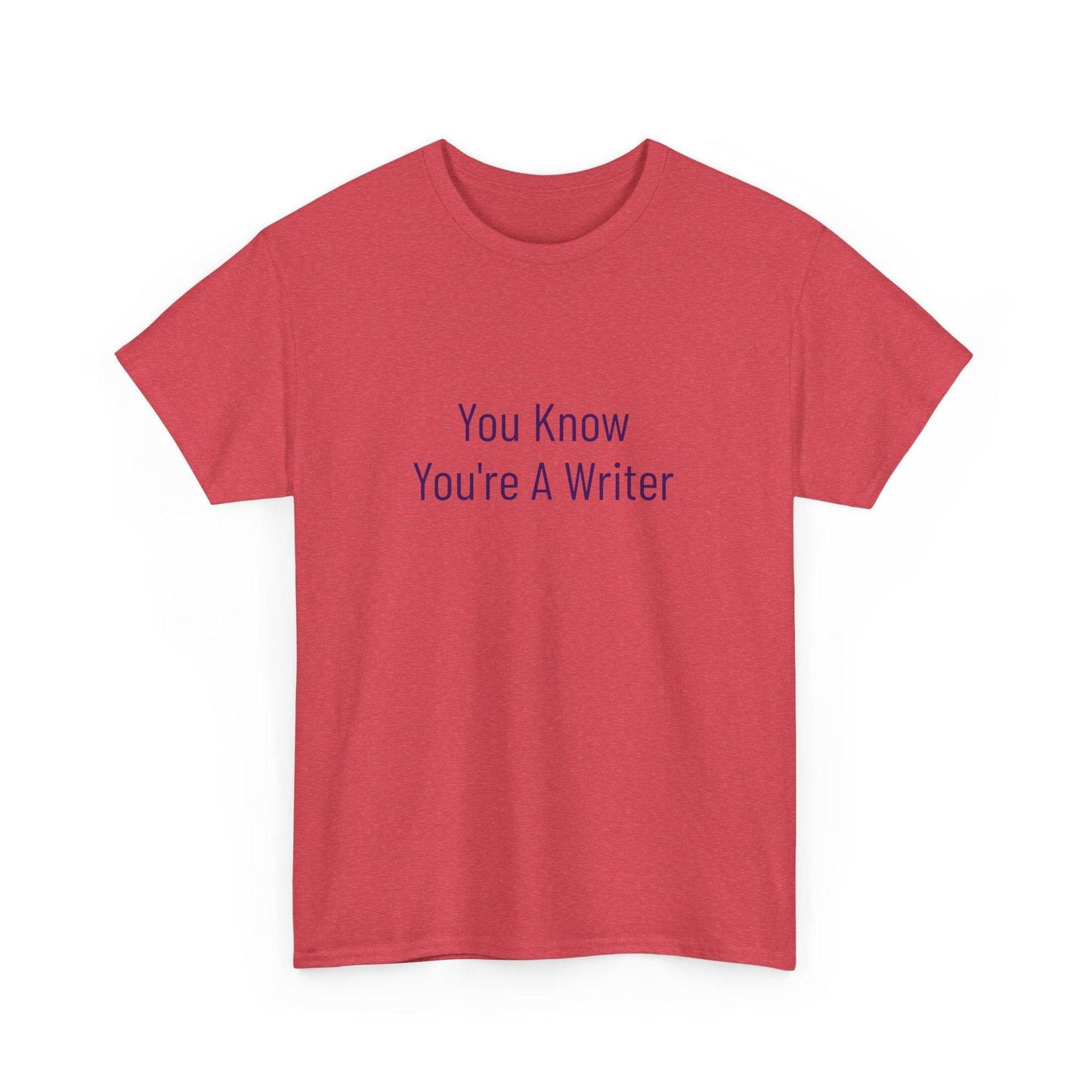 You Know - Unisex Heavy Cotton Tee - Creative Apparel - The Dreamer's Bookshop.