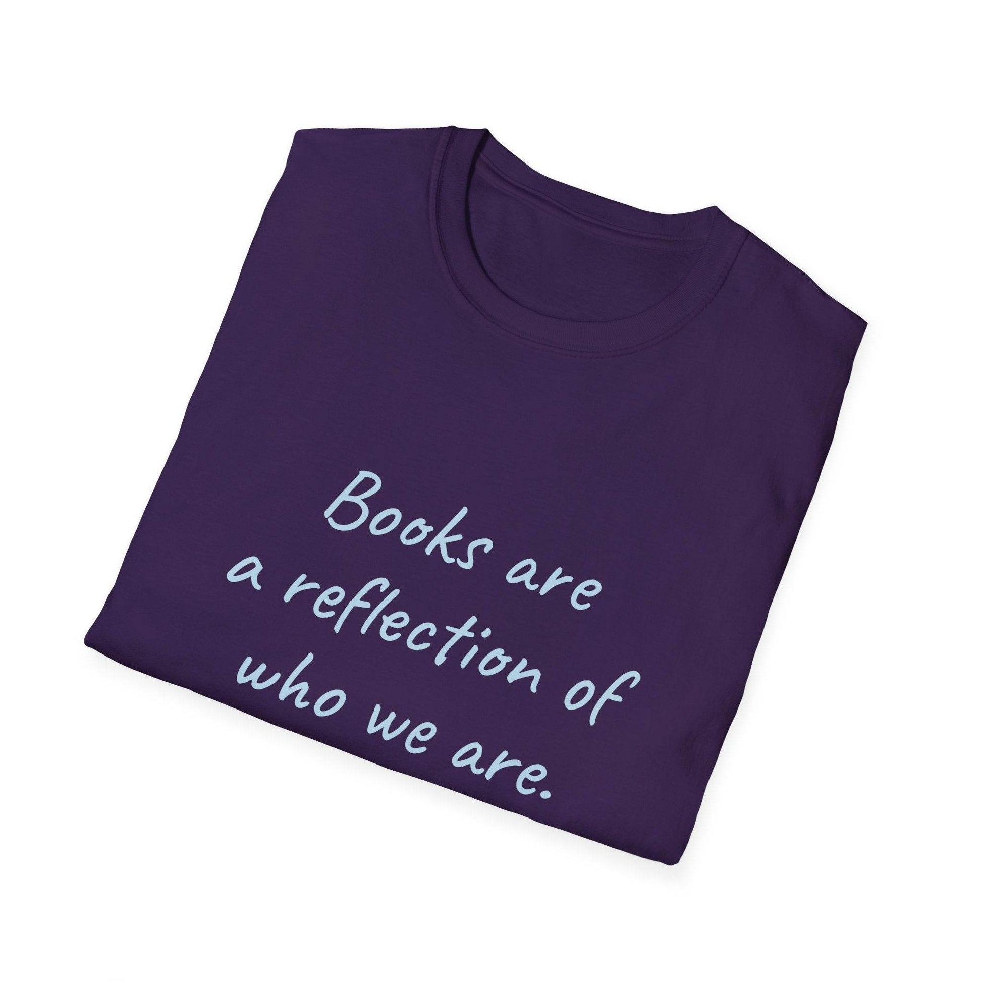 Books Are A Reflection T-Shirt – Unisex Softstyle Tee for Book Lovers - The Dreamer's Bookshop.